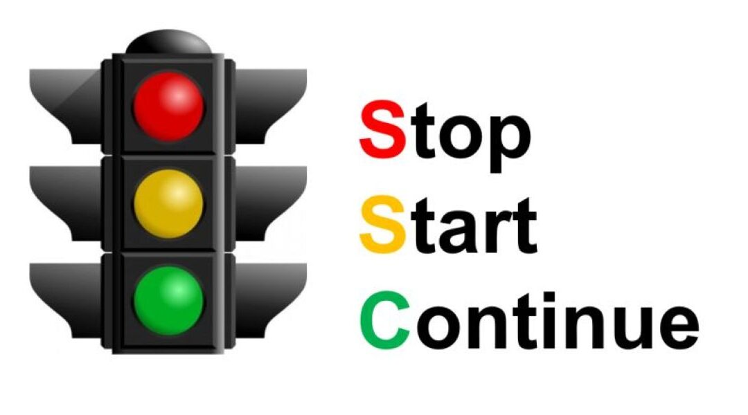 Stop, Start, Continue. Let’s challenge ourselves